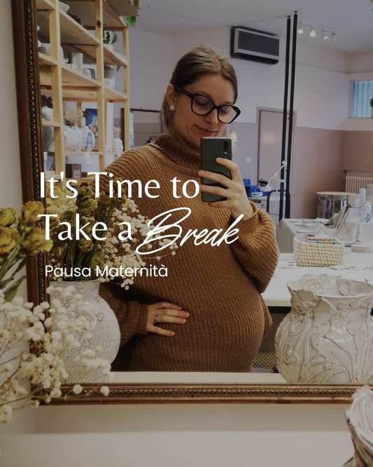 It's Time to take a Break - Pausa Maternità